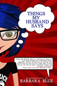 Baixar Things My Husband Says (Out of the Blue Book 1) (English Edition) pdf, epub, eBook