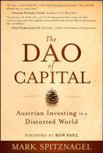 Baixar The Dao of Capital: Austrian Investing in a Distorted World pdf, epub, eBook