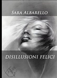 Baixar Disillusioni felici (Poiesis Vol. 1) (Italian Edition) pdf, epub, eBook