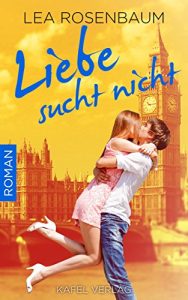 Baixar Liebe sucht nicht (German Edition) pdf, epub, eBook
