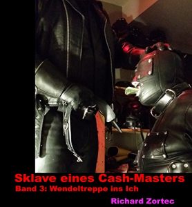 Baixar Wendeltreppe ins Ich (Sklave eines Cash-Masters 3) (German Edition) pdf, epub, eBook