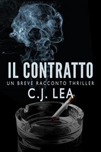 Baixar Il Contratto: Un Breve Racconto Thriller (Italian Edition) pdf, epub, eBook