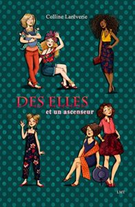 Baixar Des Elles et un ascenseur (French Edition) pdf, epub, eBook