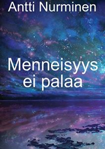 Baixar Menneisyys ei palaa (Finnish Edition) pdf, epub, eBook