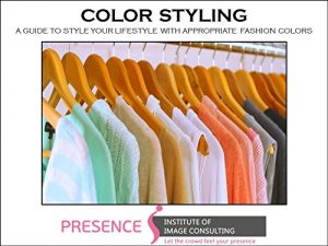 Baixar COLOR STYLING: A guide to style your lifestyle with appropriate fashion colors (English Edition) pdf, epub, eBook