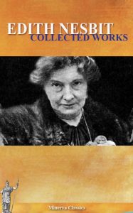 Baixar Collected Works of Edith Nesbit (English Edition) pdf, epub, eBook