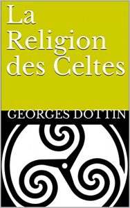 Baixar La Religion des Celtes (French Edition) pdf, epub, eBook