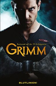 Baixar Grimm, Band 2 (Comic zur TV-Serie): Blutlinien! (German Edition) pdf, epub, eBook