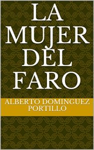 Baixar La Mujer Del Faro (Spanish Edition) pdf, epub, eBook