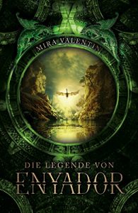 Baixar Die Legende von Enyador (Enyador-Saga 1) (German Edition) pdf, epub, eBook