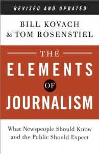 Baixar The Elements of Journalism, Revised and Updated 3rd Edition: What Newspeople Should Know and the Public Should Expect pdf, epub, eBook