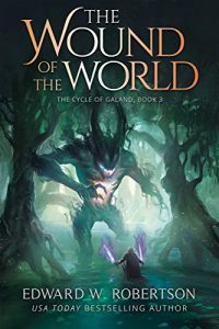 Baixar The Wound of the World (The Cycle of Galand Book 3) (English Edition) pdf, epub, eBook