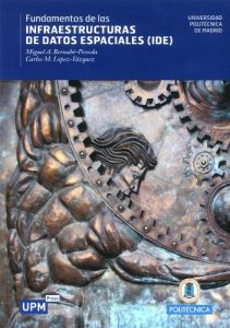 Baixar Fundamentos de las Infraestructuras de Datos Espaciales (IDE) (Spanish Edition) pdf, epub, eBook