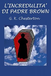 Baixar L’incredulita’ di Padre Brown (Italian Edition) pdf, epub, eBook