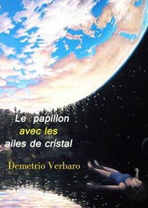 Baixar Le papillon avec les ailes de cristal (French Edition) pdf, epub, eBook