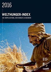 Baixar Welthunger-Index 2016: Die Verpflichtung, den Hunger zu beenden (German Edition) pdf, epub, eBook
