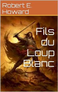Baixar Fils du Loup Blanc (French Edition) pdf, epub, eBook