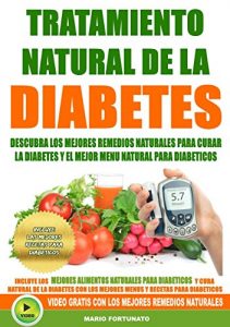 Baixar Tratamiento Natural de La Diabetes: Descubra Los Mejores Remedios Naturales Para Curar La Diabetes y el Mejor Menu Natural Para Diabeticos – Incluye Mejores Recetas Para Diabeticos (Spanish Edition) pdf, epub, eBook