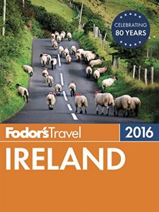 Baixar Fodor’s Ireland 2016 (Full-color Travel Guide) pdf, epub, eBook
