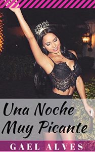 Baixar Una Noche Muy Picante (Spanish Edition) pdf, epub, eBook