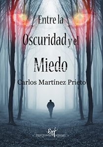 Baixar Entre la oscuridad y el miedo (Spanish Edition) pdf, epub, eBook