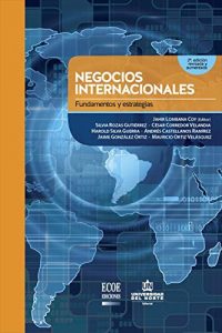 Baixar Negocios internacionales. Fundamentos y estrategias 2Ed. Revisada y aumentada pdf, epub, eBook