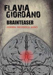 Baixar Brainteaser: Osserva. Decodifica. Agisci. (Italian Edition) pdf, epub, eBook