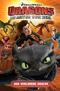 Baixar Dragons – Die Reiter von Berk 1: Der verlorene Drache (German Edition) pdf, epub, eBook