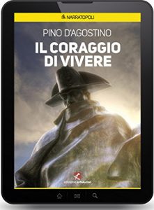 Baixar Il coraggio di vivere: Le indagini del capitano Esposito pdf, epub, eBook