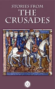 Baixar Stories from the Crusades [Illustrated] (English Edition) pdf, epub, eBook