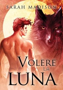 Baixar Volere la luna (Italian Edition) pdf, epub, eBook