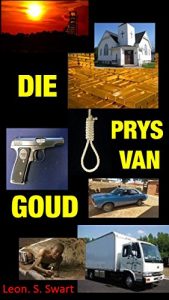 Baixar Die prys van goud (Afrikaans Edition) pdf, epub, eBook