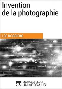 Baixar Invention de la photographie: (Les Dossiers d’Universalis) (French Edition) pdf, epub, eBook