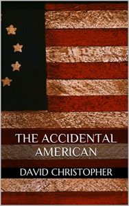 Baixar The Accidental American (English Edition) pdf, epub, eBook