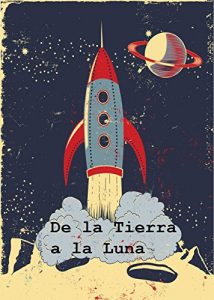 Baixar De la Tierra a la Luna: From the Earth to the Moon, Spanish edition pdf, epub, eBook