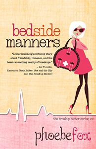 Baixar Bedside Manners (The Breakup Doctor Series Book 2) (English Edition) pdf, epub, eBook