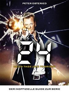 Baixar 24 – Neun Tage des Terrors (German Edition) pdf, epub, eBook