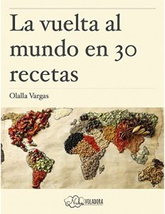 Baixar La vuelta al mundo en 30 recetas (Spanish Edition) pdf, epub, eBook
