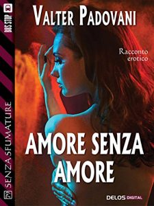 Baixar Amore senza amore (Senza sfumature) pdf, epub, eBook