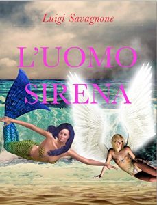 Baixar L’uomo sirena (Italian Edition) pdf, epub, eBook