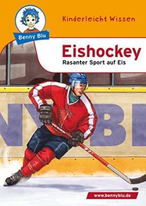 Baixar Benny Blu – Eishockey: Rasanter Sport auf Eis (German Edition) pdf, epub, eBook