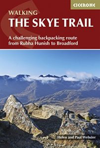 Baixar The Skye Trail: A challenging backpacking route from Rubha Hunish to Broadford (Cicerone Walking Guides) pdf, epub, eBook