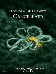 Baixar Cancellato (Cthulhu Apocalypse Vol. 4) (Italian Edition) pdf, epub, eBook