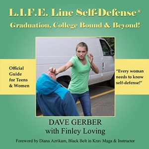 Baixar L. I. F. E. Line Self-Defense: Graduation, College Bound and Beyond! (English Edition) pdf, epub, eBook