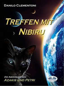 Baixar Treffen mit Nibiru: Die Abenteuer von Azakis und Petri pdf, epub, eBook