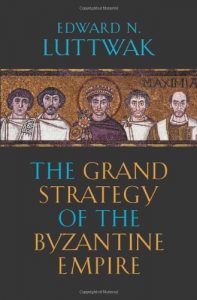 Baixar The Grand Strategy of the Byzantine Empire pdf, epub, eBook