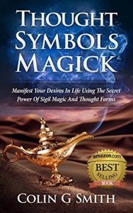 Baixar Thought Symbols Magick Guide Book: Manifest Your Desires in Life using the Secret Power of Sigil Magic and Thought Forms (Witchcraft Books Book 1) (English Edition) pdf, epub, eBook