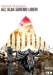 Baixar All’alba saremo liberi pdf, epub, eBook