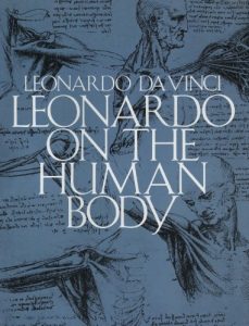Baixar Leonardo on the Human Body (Dover Fine Art, History of Art) pdf, epub, eBook