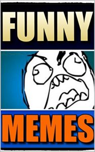 Baixar Memes: Funny Memes – Ultimate 2016 Best Memes: (Funny Jokes, Funny Books – Memes Out For Harambe!) (English Edition) pdf, epub, eBook